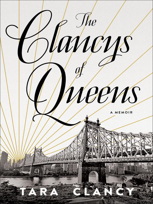 Title details for The Clancys of Queens by Tara Clancy - Wait list